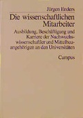 Cover: Die wissenschaftlichen Mitarbeiter - Campus