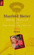 Cover: Maria Morzeck oder Das Kaninchen bin ich - Ullstein Taschenbuchverlag