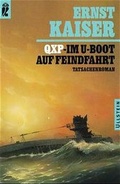 Cover: QXP - Im U-Boot auf Feindfahrt - Ullstein Taschenbuchverlag