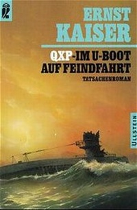Enlarge image Cover: QXP - Im U-Boot auf Feindfahrt - Ullstein Taschenbuchverlag