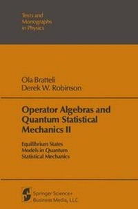 Enlarge image Cover: Operator Algebras and Quantum Statistical Mechanics II - Springer
