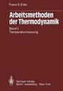Cover: Arbeitsmethoden der Thermodynamik - Springer