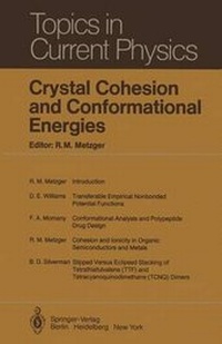 Enlarge image Cover: Crystal Cohesion and Conformational Energies - Springer