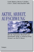 Cover: Aktie, Arbeit, Aufschwung - Campus