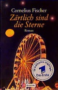 Cover: Z&auml;rtlich sind die Sterne - Ullstein Taschenbuchverlag