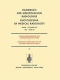 Cover: R&ouml;ntgendiagnostik des Zentralnervensystems Teil 1B Roentgen Diagnosis of the Central Nervous System Part 1B - Springer