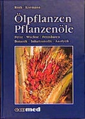 Cover: &Ouml;lpflanzen - Pflanzen&ouml;le - ecomed-Storck
