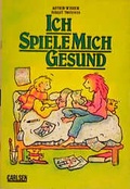 Cover: Ich spiele mich gesund - Carlsen