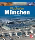 Cover: Flughafen M&uuml;nchen - Motorbuch Verlag