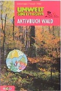Cover: Umweltsp&uuml;rnasen / Aktivbuch Wald - C. Bertelsmann