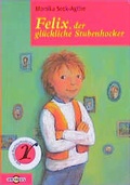 Cover: Felix, der gl&uuml;ckliche Stubenhocker - C. Bertelsmann