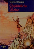 Cover: Gef&auml;hrliche Reise - C. Bertelsmann