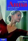 Cover: Anna - Schritt f&uuml;r Schritt ins neue Leben - C. Bertelsmann