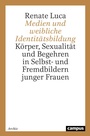 Bild: Medien und weibliche Identit&auml;tsbildung - Campus