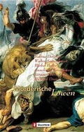 Cover: M&ouml;rderische L&ouml;wen - Ullstein Taschenbuchverlag