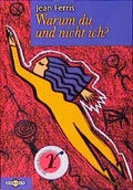 Cover: Warum du und nicht ich? - C. Bertelsmann