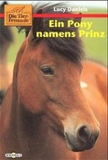 Cover: Die kleinen Tierfreunde / Ein Pony namens Prinz - C. Bertelsmann