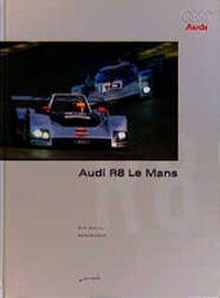 Enlarge image Cover: Audi R8 Le Mans - Motorbuch Verlag