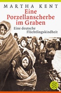 Cover: Eine Porzellanscherbe im Graben - Fischer Taschenbuch