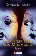 Cover: Der Puppenspieler von Murmansk - Ullstein Taschenbuchverlag