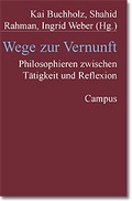 Cover: Wege zur Vernunft - Campus