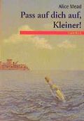 Cover: Pass auf dich auf, Kleiner - C. Bertelsmann