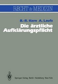 Abbildung von: Die ärztliche Aufklärungspflicht - Springer