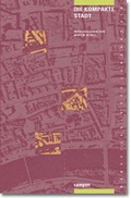 Cover: Die kompakte Stadt - Campus