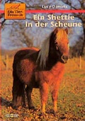 Cover: Die kleinen Tierfreunde / Ein Shettie in der Scheune - C. Bertelsmann