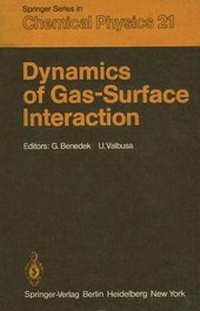 Enlarge image Cover: Dynamics of Gas-Surface Interaction - Springer