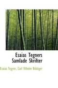 Cover: Esaias Tegn RS Samlade Skrifter - BiblioLife