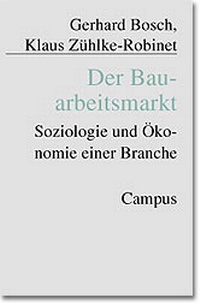 Enlarge image Cover: Der Bauarbeitsmarkt - Campus