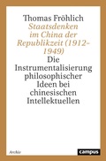 Cover: Staatsdenken im China der Republikzeit (1912-1949) - Campus
