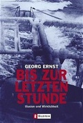 Cover: Bis zur letzten Stunde - Ullstein Taschenbuchverlag