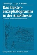 Abbildung von: Das Elektroenzephalogramm in der Anästhesie - Springer