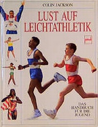 Enlarge image Cover: Lust auf Leichtathletik - Motorbuch Verlag