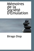 Cover: M Moires de La Soci T D' Mulation - BiblioLife