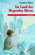 Cover: Im Land der fliegenden B&auml;ren - C. Bertelsmann