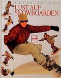 Cover: Lust auf Snowboarden - Motorbuch Verlag
