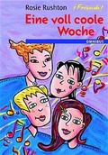 Cover: Friends! - Eine voll coole Woche - C. Bertelsmann