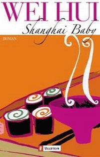 Enlarge image Cover: Shanghai Baby - Ullstein Taschenbuchverlag