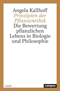 Enlarge image Cover: Prinzipien der Pflanzenethik - Campus