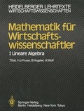 Cover: Mathematik f&uuml;r Wirtschaftswissenschaftler I - Springer