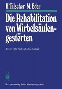 Abbildung von: Die Rehabilitation von Wirbelsäulengestörten - Springer