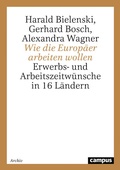 Cover: Wie die Europ&auml;er arbeiten wollen - Campus