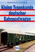 Cover: Kleine Typenkunde deutscher Bahnpostwagen - Motorbuch Verlag