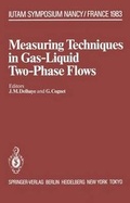 Cover: Measuring Techniques in Gas-Liquid Two-Phase Flows - Springer
