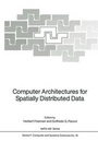 Cover: Computer Architectures for Spatially Distributed Data - Springer