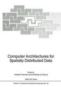 Enlarge image Cover: Computer Architectures for Spatially Distributed Data - Springer