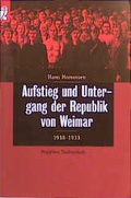 Cover: Aufstieg und Niedergang der Republik von Weimar - Ullstein Taschenbuchverlag